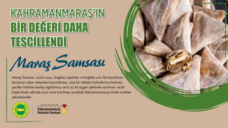 Maraş Samsası’nın Coğrafi İşaret Tescili<br>Alındı