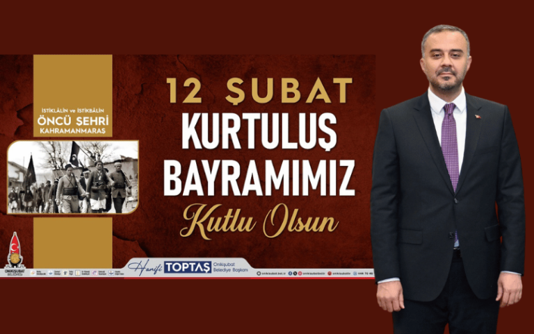 Başkan Toptaş; 12 Şubat’ın bağımsızlık ateşi, Kurtuluş Savaşı’nın meşalesini tutuşturdu