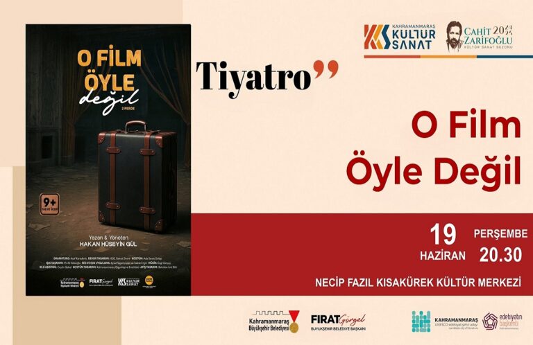 Sahne Maraş’ın Ödüllü Gösterisi “O Film Öyle Değil” Seyirciyle Buluşacak