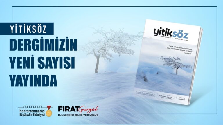 Büyükşehir’in Ödüllü Dergisi Yitiksöz’ün 27. Sayısı Yayında!