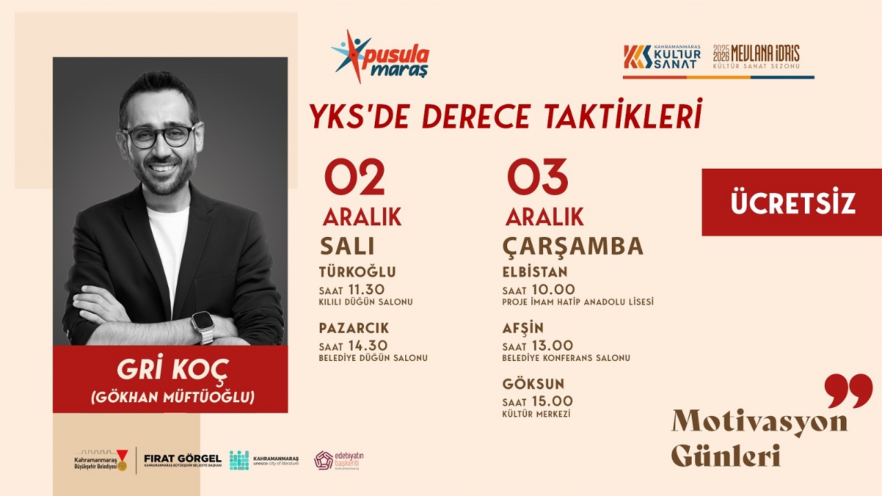 Pusula Maraş’tan Gençlere Motivasyon Desteği; Gri Koç, Üniversite Adaylarıyla Buluşacak