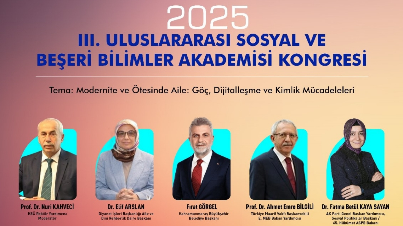 Aile Yılına Uluslararası Vizyon; 3. Sosyal ve Beşerî Bilimler Kongresi Başlıyor