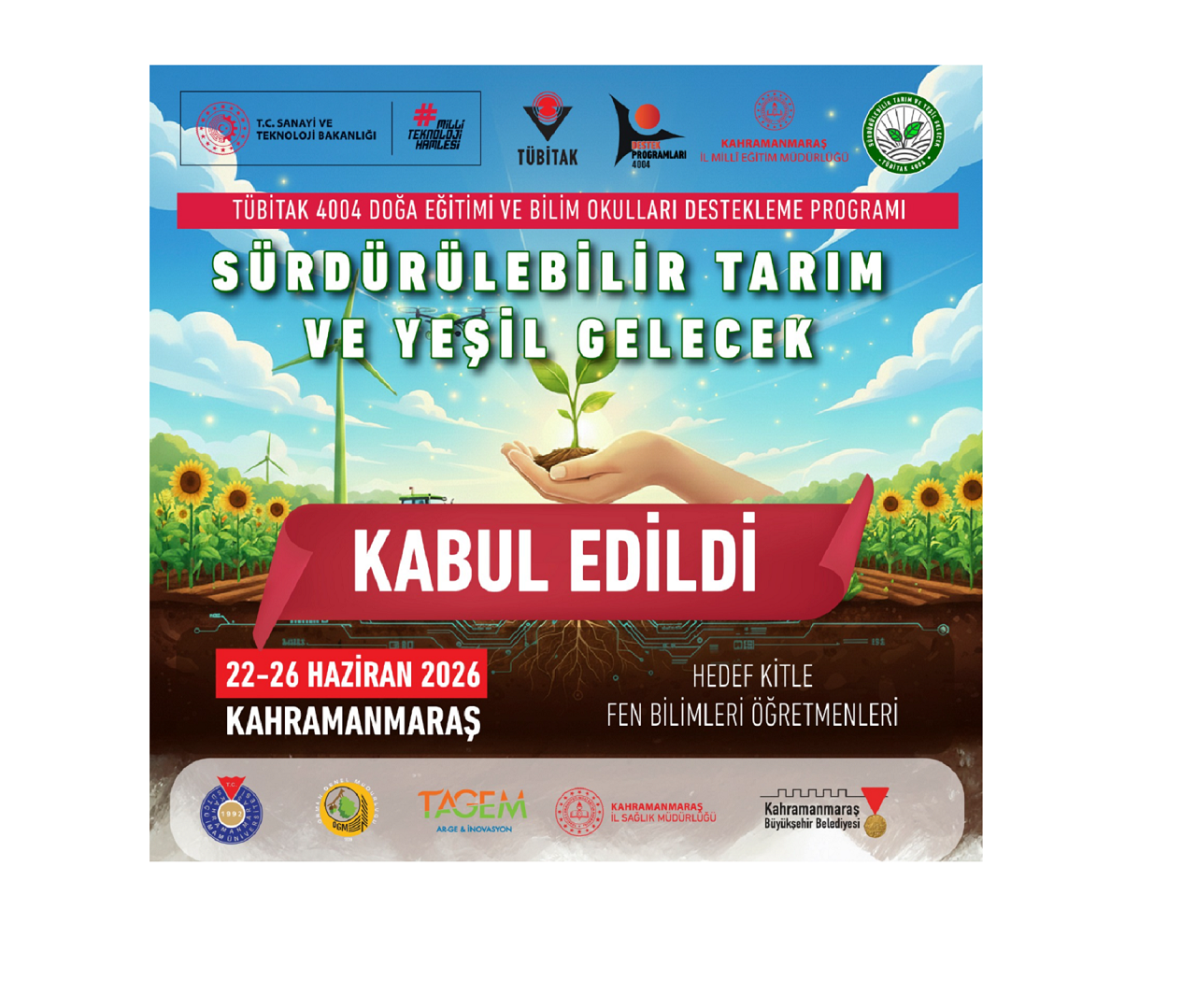 “Sürdürülebilir Tarım ve Yeşil Gelecek” Başlıklı Proje, TÜBİTAK 4004 Programı Kapsamına Alındı