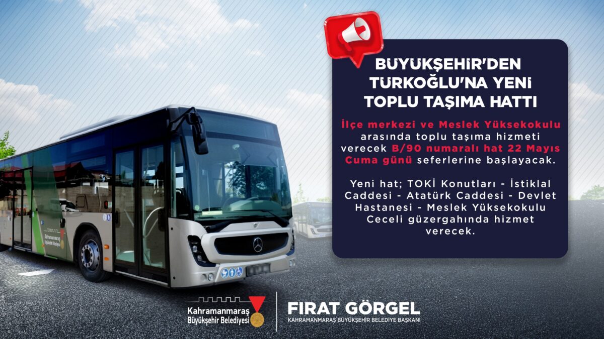 Büyükşehir’den Türkoğlu’na Yeni Toplu Taşıma Hattı