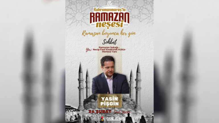Ramazan’ın Hikmeti Yasin Pişgin’in Katılımıyla Ramazan Sokağı’nda Konuşulacak